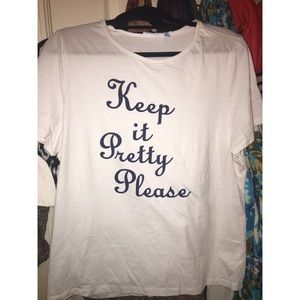 “Keep It Pretty Please” Tee
